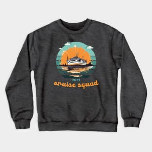 Cruise Squad 2023 Crewneck Sweatshirt